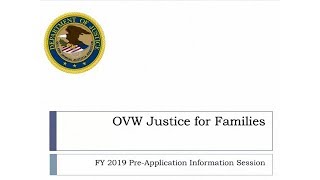 Justice For Families Solicitation: A Presentation For Potential Applicants