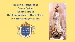 Spotlight on a Basilica Apostolate: The Luminaries of Holy Mary