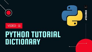 Dictionary in Python | Data Types | Video - 11 | Python Tutorial