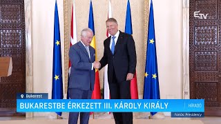 Bukarestbe érkezett III. Károly király – Erdélyi Magyar Televízió