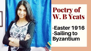 W. B. Yeats Poems - Easter 1916, Sailing to Byzantium
