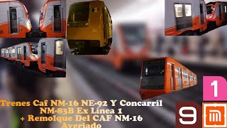 TRENES CAF NM-16, CAF NE-92 Y CONCARRIL NM-83B EX LÍNEA 1 + REMOLQUE DEL CAF NM-16 POR AVERIA L1 L9