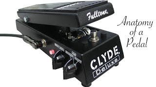 Anatomy of a Pedal: Fulltone Clyde Deluxe