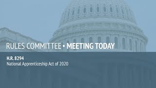 Rules Committee Meeting on H.R. 8294