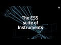 What will the ESS instruments do?