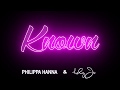 PHILIPPA HANNA - LILY JO 'KNOWN' - Lyric Video
