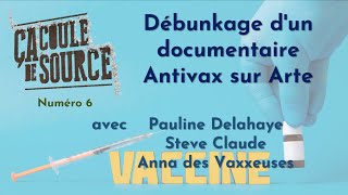 Débunkage d'un documentaire Antivax sur Arte - Ca Coule de Source 6