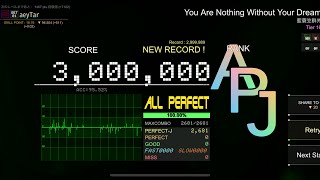 【 Dancerail3 】 You Are Nothing Without Your Dream  3,000,000 pts (APJ)