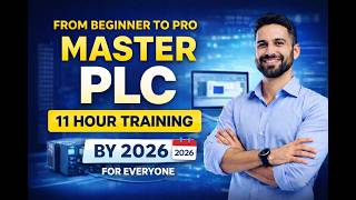 🚀 Master PLC Programming – From Beginner to Pro | 11 Hour Complete Course (2026)