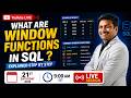 What are Window Functions in SQL ?  Explained step by step - FREE LIVE Session