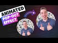 Create an animated pop-out effect // HTML & CSS