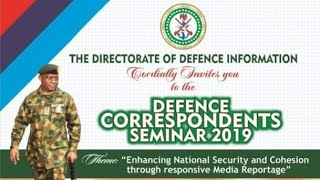 LIVE EVENT: Defence Correspondents Seminar 2019 at The Defence Headquarters Conference room Abuja