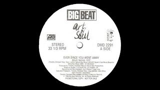 Art N' Soul - Ever Since You Went Away