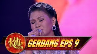 Santi Peserta Asal kalsel Sangat menjiwai Lagu [AKHIR SEBUAH CERITA]  - Gerbang KDI Eps 9 (2/8)