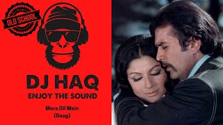 Mere Dil Mein Aaj Kya Hai | Daag | DJ Haq | Rajesh Khanna | Sharmila Tagore | Bollywood Remix