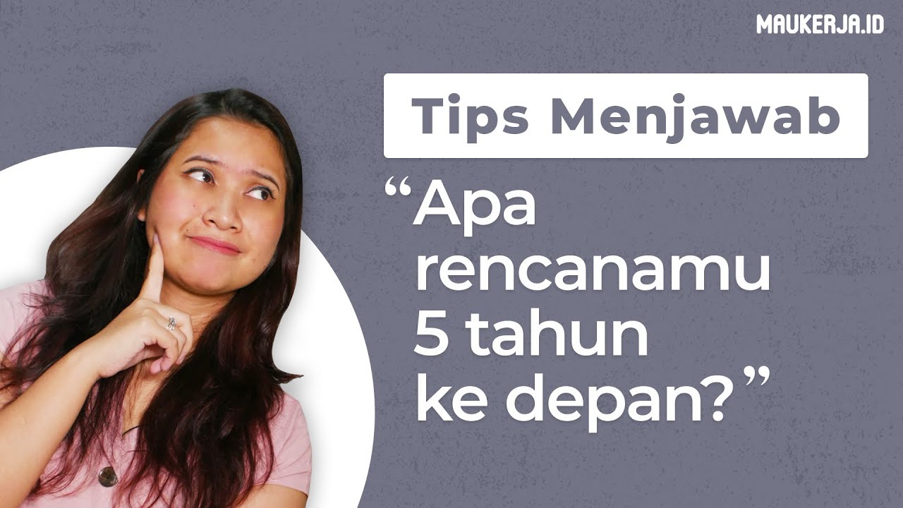 Rencana Karir Anda Dalam 5 Hingga 10 Tahun Kedepan