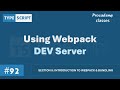 #92 Using Webpack Dev Server | Introduction to Webpack | A Complete TypeScript Course