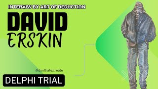 #Delphi Erskin Interview with Art of Deduction