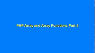 PHP Arrays and Array Functions Part 4