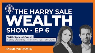 Harry Sale Wealth Show EP6 | Tax Strategies Every Business Owner Must Know with Sonya Dolguina
