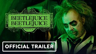 Beetlejuice Beetlejuice - Official Trailer (2024) Michael Keaton, Winona Ryder, Jenna Ortega