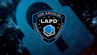 Cybersecurity Tips from the LAPD