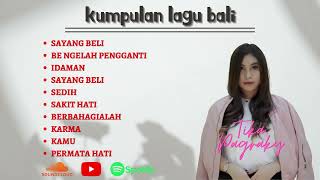 Tika Pagraky Full Album Bali