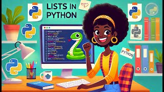 Lesson 8: Lists in python