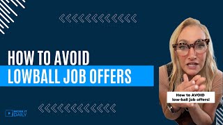 How to Avoid Lowball Job Offers!