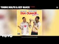 Young Dolph, Key Glock - If I Ever (Audio)