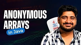 Anonymous Arrays in Java Explained with Examples | Easy & Fast Tutorial