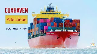 100 MIN Spectacular Ship Spotting at CUXHAVEN, Alte Liebe - 4K