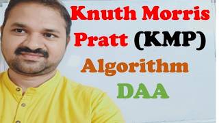 Knuth-Morris-Pratt KMP String Matching Algorithm || DAA || LPS TABLE || Pattern Matching