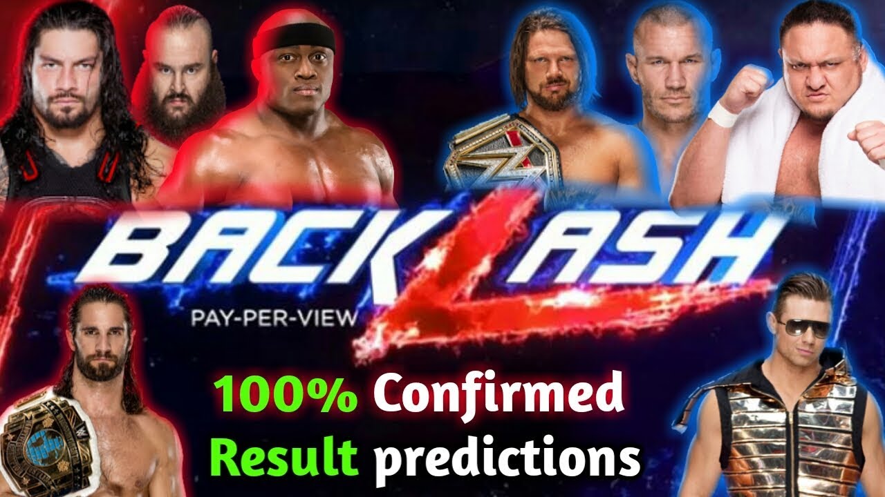 WWE Backlash 2018 Official Full Match Card & 100% Confirmed Result ...