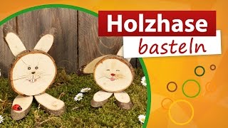Holzhase basteln ✂ Osterhasen aus Holz - trendmarkt24 Bastelidee DIY Deko