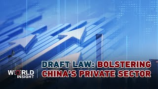 A new legislation to bolster China's private sector in 2025