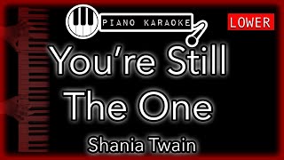 You're Still The One (LOWER -3) - Shania Twain - Piano Karaoke Instrumental
