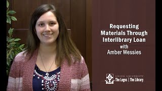Requesting Materials Through Interlibrary Loan