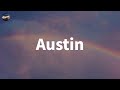 Dasha ~ Austin (Lyrics)