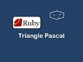 triangle of pascal in ruby