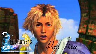 Final Fantasy X HD Remaster Ps4 Playthrough Gameplay - Part 3