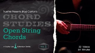 Chord Studies: Open String Chords Vol. 1 - Intro - Brad Carlton