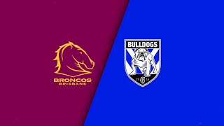 NRL Full Match Replay 2025 | Broncos v Bulldogs | Witzer Pre-Season Challenge, Week 3