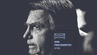 As certezas e as dúvidas sobre o julgamento de Bolsonaro no STF | Sem Precedentes #183