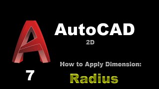 AutoCAD - How to Draw Radius Dimension - 007