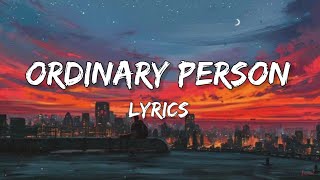 Ordinary Person - Lyrics (LEO)
