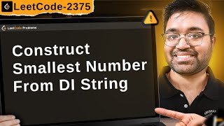 2375. Construct Smallest Number From DI String | leetcode daily challenge | shashcode | java | dsa