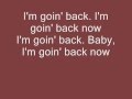 Return - I'm goin' back (with lyrics)