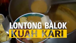 Usaha Lontong Kari Cuannya Bikin Ngiler | SI UNYIL (22/10/21)