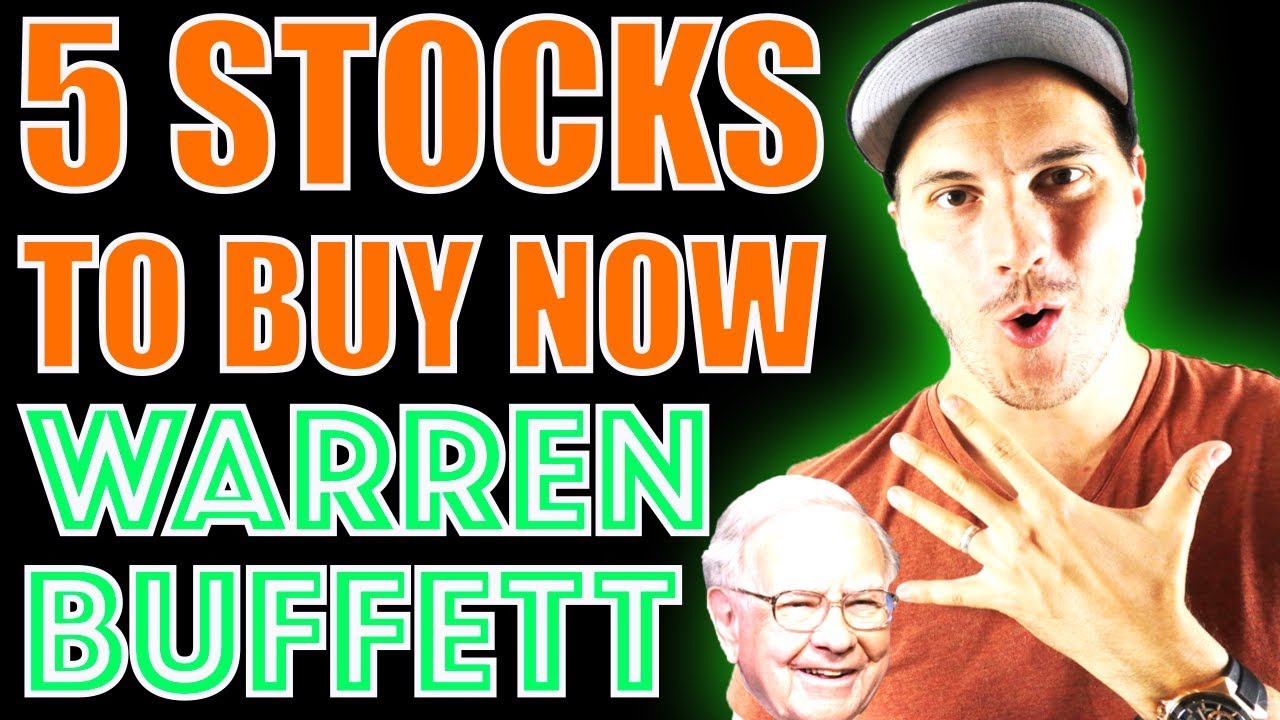 5 Stocks To Buy Now For Warren Buffett - YouTube